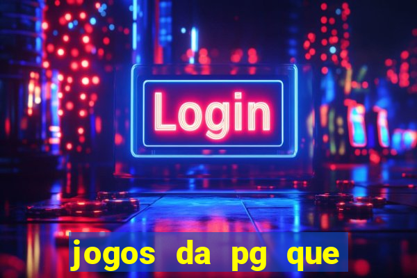 jogos da pg que estao pagando